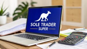 Laptop showing “Sole Trader Super” on screen with calculator and paperwork on desk symbolising superannuation planning for Australian sole traders.