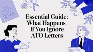 Illustration showing two people reading letters with the headline “What Happens If You Ignore ATO Letters.