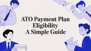 ATO payment plan eligibility guide illustration